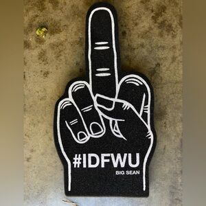 Big Sean IDFWU collectible foam finger